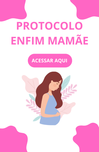 Protocolo Enfim Mamãe